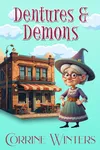Dentures & Demons