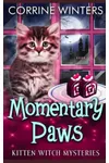Momentary Paws
