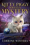 Kitty Piggy Solves A Mystery