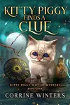 Kitty Piggy Finds A Clue