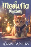 A Meowfia Mystery