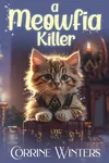 A Meowfia Killer