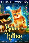 You're Kitten