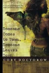 Someone Comes to Town, Someone Leaves Town