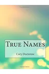True Names