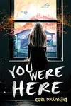 You Were Here