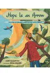 Hope Is an Arrow