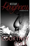 Necessary Roughness