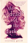 The Dead and the Dark