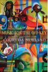 Music for the Off-Key