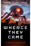 Whence They Came