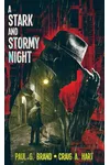 A Stark and Stormy Night