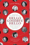 Hello Goodbye Hello / One on One