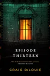 Episode Thirteen