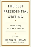 The Best Presidential Writing