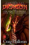 The Hero, The Sword and The Dragons