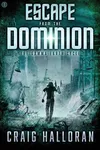 Escape from the Dominion