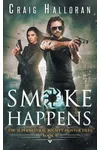 Smoke Happens