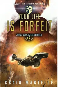 Your Life Is Forfeit
