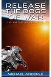 Release The Dogs of War