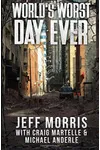 World's Worst Day Ever