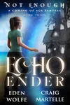 Echo Ender