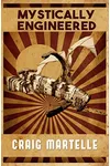 Mystically Engineered
