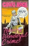 Having a Wonderful Crime