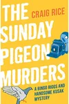 The Sunday Pigeon Murders