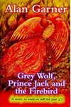 Grey Wolf, Prince Jack and the Firebird