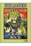Don't Go Near