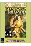 I'm a Stranger Here Myself and Other Stories