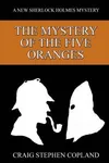 The Mystery of the Five Oranges
