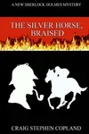 The Silver Horse Braised