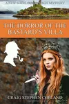 The Horror of the Bastard's Villa