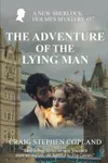 The Adventure of the Lying Man