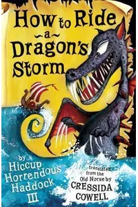 How to Ride a Dragon's Storm