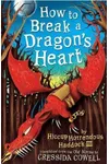 How to Break a Dragon's Heart