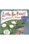 Little Bo Peep's Troublesome Sheep