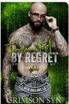 Tormented by Regret