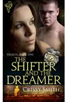 The Shifter and the Dreamer