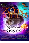 Shadow Kisses: Zodiac Shifters