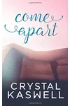 Come Apart