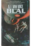 The Blal And Other Science Fiction Monsters