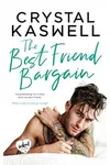 The Best Friend Bargain