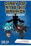 Forging Destiny