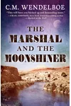 The Marshal and the Moonshiner