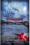 Death through Destiny’s Door