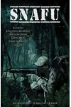 SNAFU: An Anthology of Military Horror
