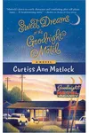 Sweet Dreams at the Goodnight Motel